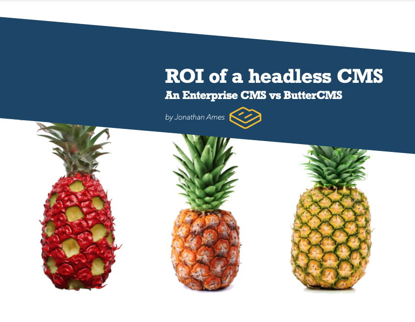 ROI of a headless CMS